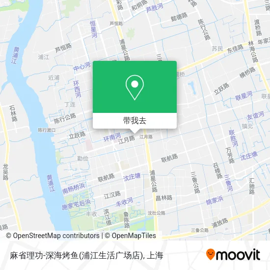 麻省理功-深海烤鱼(浦江生活广场店)地图