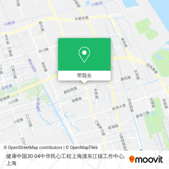 健康中国30·04中华民心工程上海浦东江镇工作中心地图