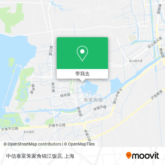 中信泰富朱家角锦江饭店地图