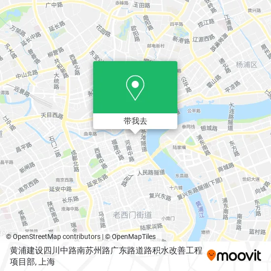 黄浦建设四川中路南苏州路广东路道路积水改善工程项目部地图