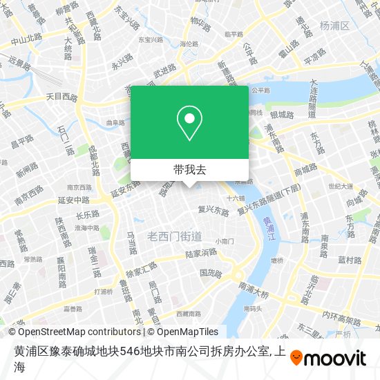黄浦区豫泰确城地块546地块市南公司拆房办公室地图