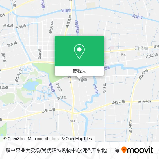 联中果业大卖场(尚优玛特购物中心泗泾店东北)地图