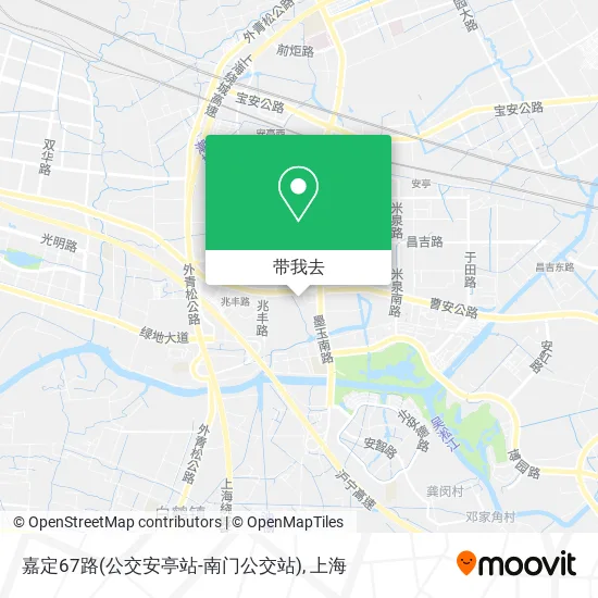 嘉定67路(公交安亭站-南门公交站)地图