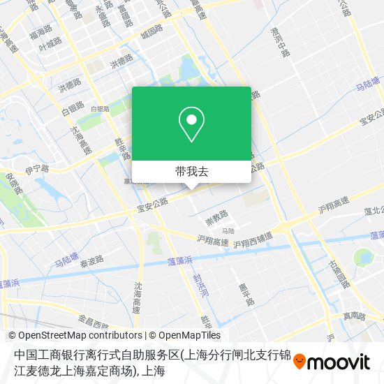 中国工商银行离行式自助服务区(上海分行闸北支行锦江麦德龙上海嘉定商场)地图