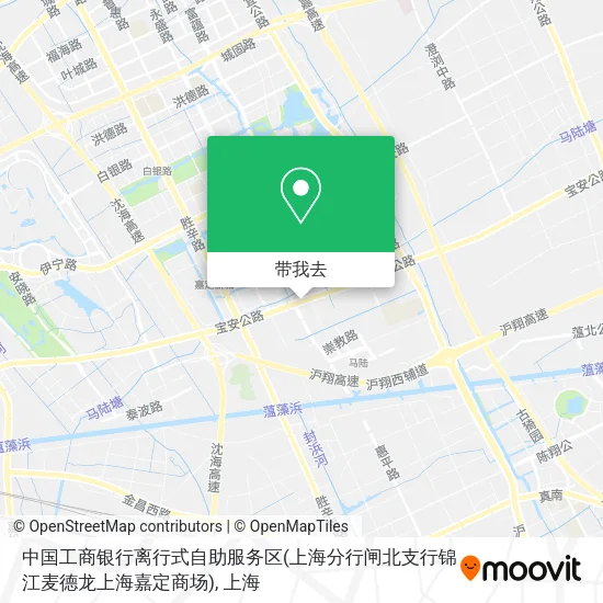 中国工商银行离行式自助服务区(上海分行闸北支行锦江麦德龙上海嘉定商场)地图