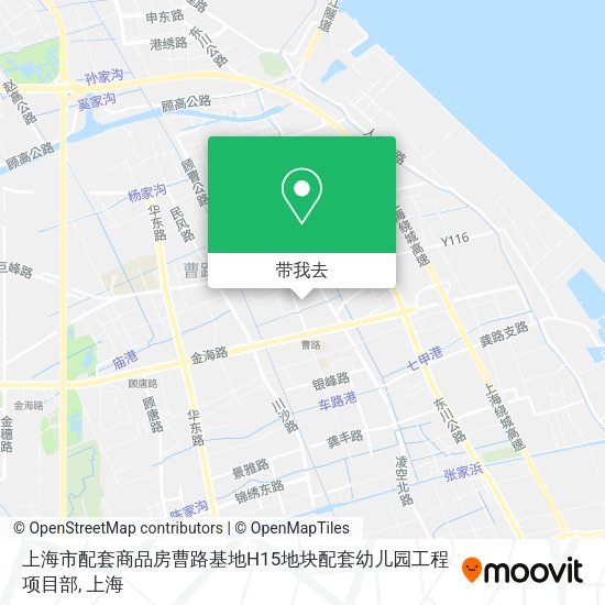 上海市配套商品房曹路基地H15地块配套幼儿园工程项目部地图