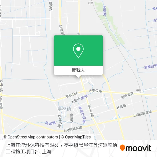 上海汀滢环保科技有限公司亭林镇黑屋江等河道整治工程施工项目部地图
