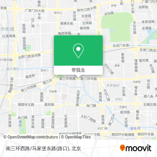 南三环西路/马家堡东路(路口)地图