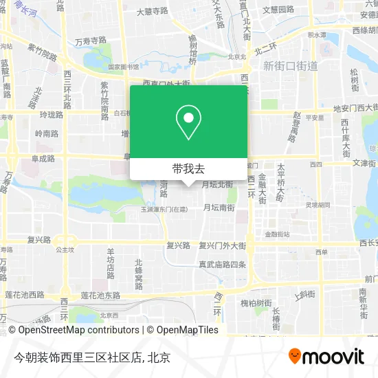 今朝装饰西里三区社区店地图