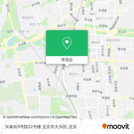 兴泰街5号院22号楼 北京市大兴区地图