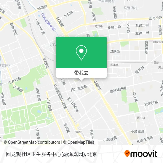 回龙观社区卫生服务中心(融泽嘉园)地图