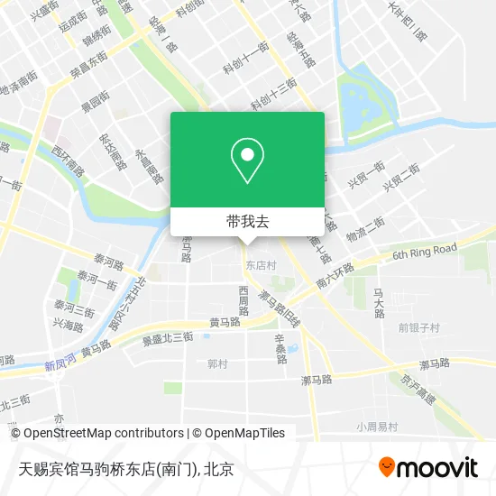 天赐宾馆马驹桥东店(南门)地图