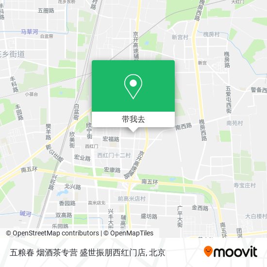 五粮春 烟酒茶专营 盛世振朋西红门店地图