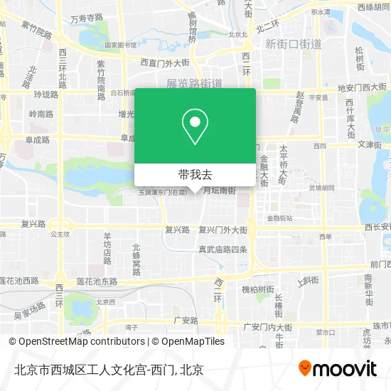 北京市西城区工人文化宫-西门地图
