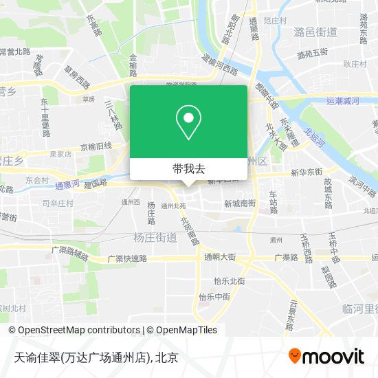 天谕佳翠(万达广场通州店)地图