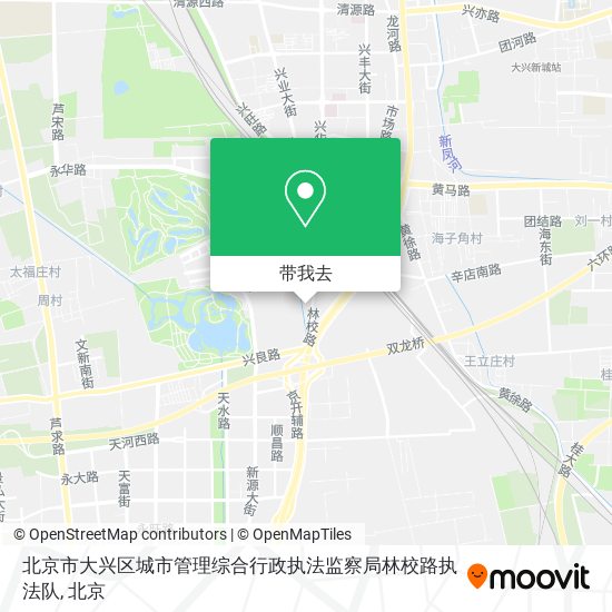北京市大兴区城市管理综合行政执法监察局林校路执法队地图