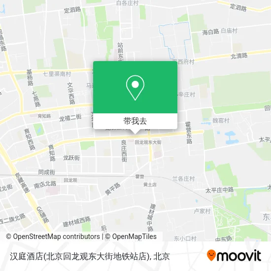 汉庭酒店(北京回龙观东大街地铁站店)地图