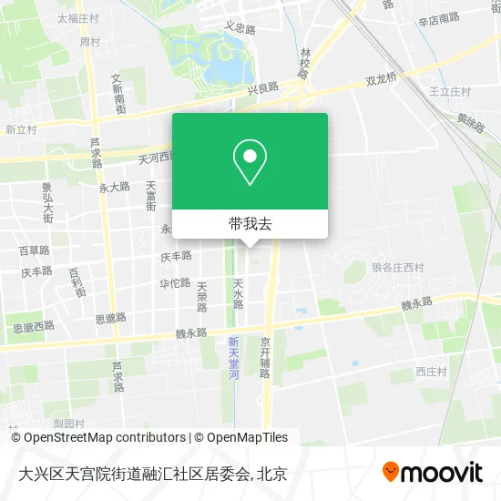 大兴区天宫院街道融汇社区居委会地图