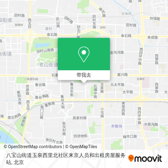 八宝山街道玉泉西里北社区来京人员和出租房屋服务站地图