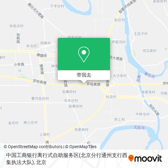 中国工商银行离行式自助服务区(北京分行通州支行西集执法大队)地图