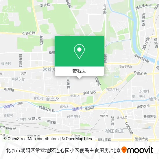 北京市朝阳区常营地区连心园小区便民主食厨房地图