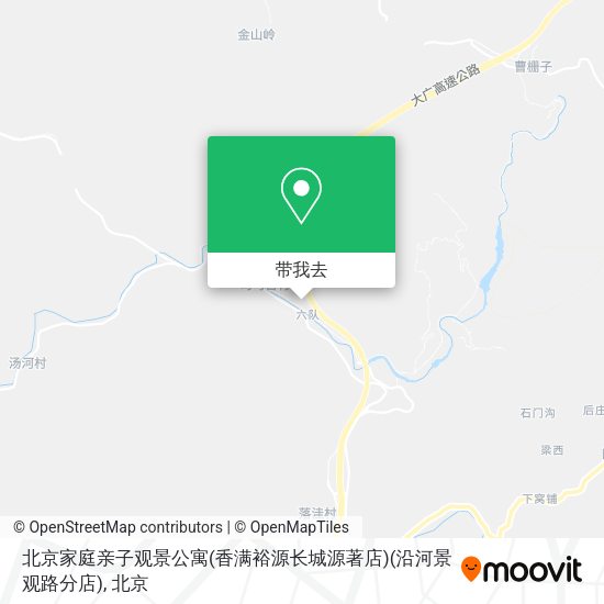 北京家庭亲子观景公寓(香满裕源长城源著店)(沿河景观路分店)地图