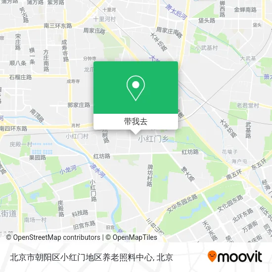 北京市朝阳区小红门地区养老照料中心地图