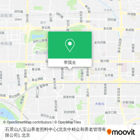 石景山八宝山养老照料中心(北京中精众和养老管理有限公司)地图