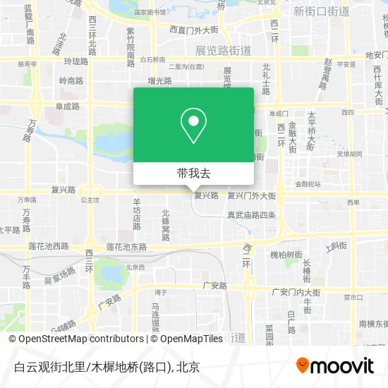白云观街北里/木樨地桥(路口)地图