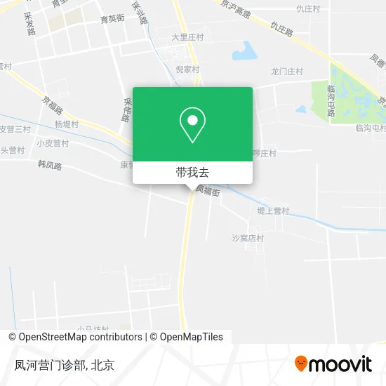 凤河营门诊部地图