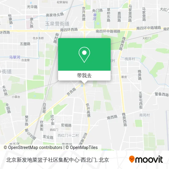 北京新发地菜篮子社区集配中心-西北门地图