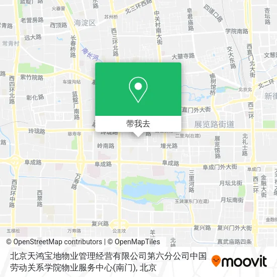 北京天鸿宝地物业管理经营有限公司第六分公司中国劳动关系学院物业服务中心(南门)地图