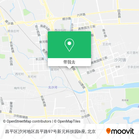 昌平区沙河地区昌平路97号新元科技园b座地图