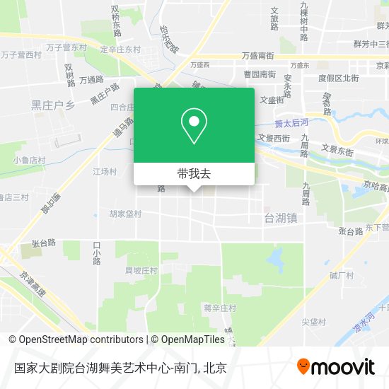 国家大剧院台湖舞美艺术中心-南门地图