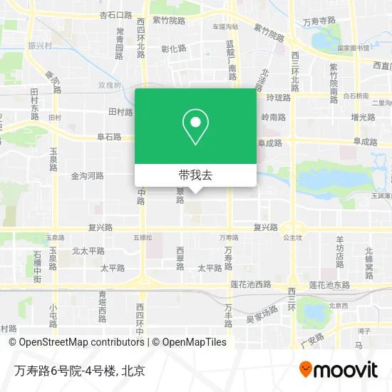 万寿路6号院-4号楼地图