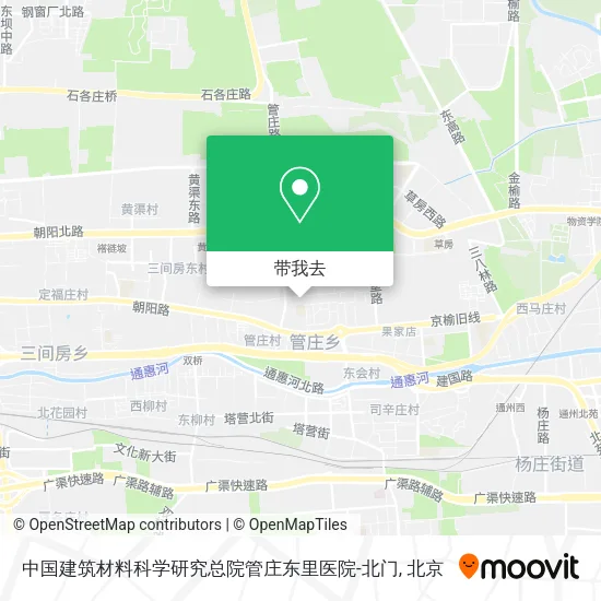 中国建筑材料科学研究总院管庄东里医院-北门地图