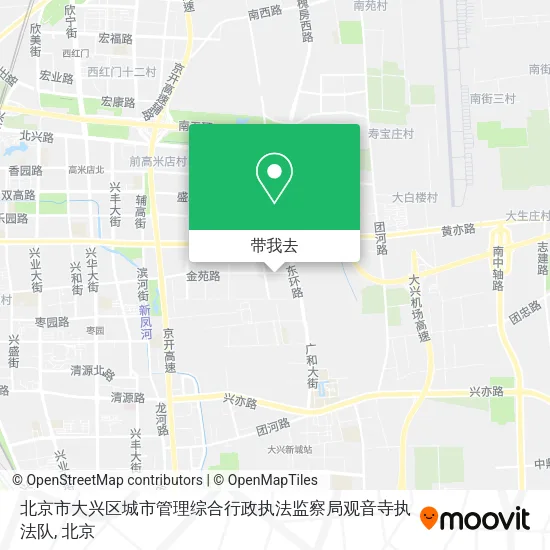北京市大兴区城市管理综合行政执法监察局观音寺执法队地图