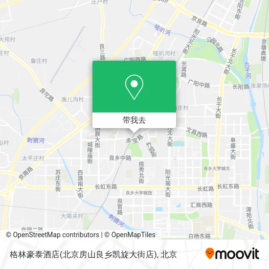 格林豪泰酒店(北京房山良乡凯旋大街店)地图