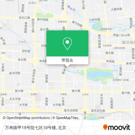万寿路甲15号院七区10号楼地图