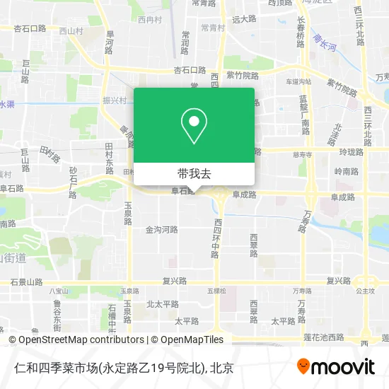 仁和四季菜市场(永定路乙19号院北)地图
