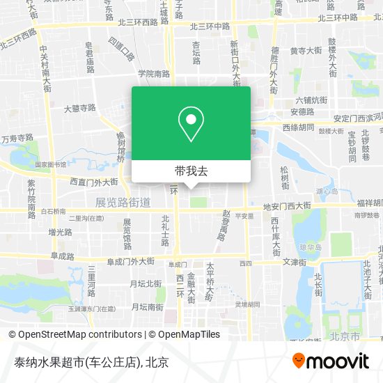 泰纳水果超市(车公庄店)地图