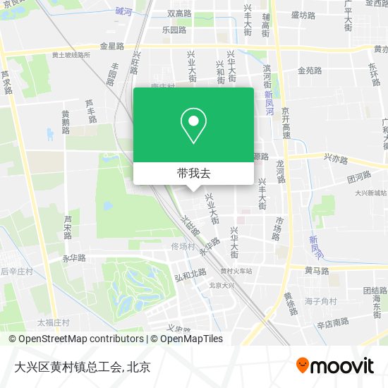 大兴区黄村镇总工会地图