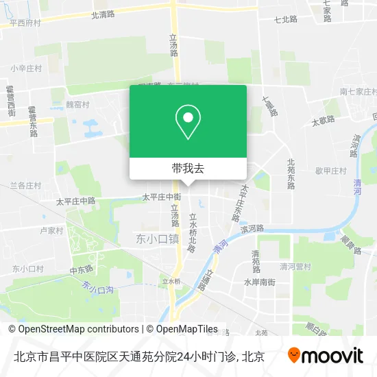 北京市昌平中医院区天通苑分院24小时门诊地图