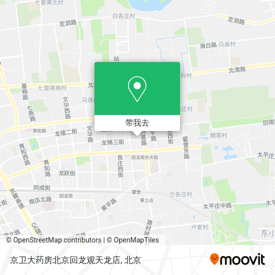 京卫大药房北京回龙观天龙店地图