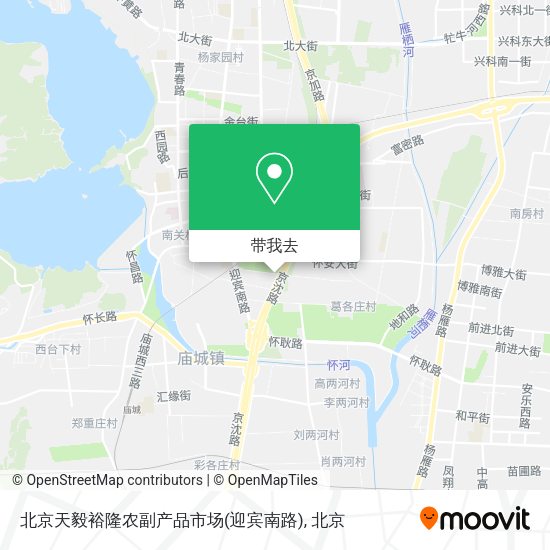 北京天毅裕隆农副产品市场(迎宾南路)地图