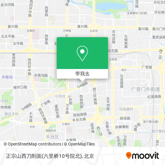 正宗山西刀削面(六里桥10号院北)地图