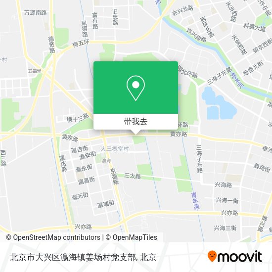 北京市大兴区瀛海镇姜场村党支部地图