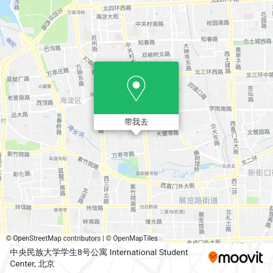 中央民族大学学生8号公寓 International Student Center地图