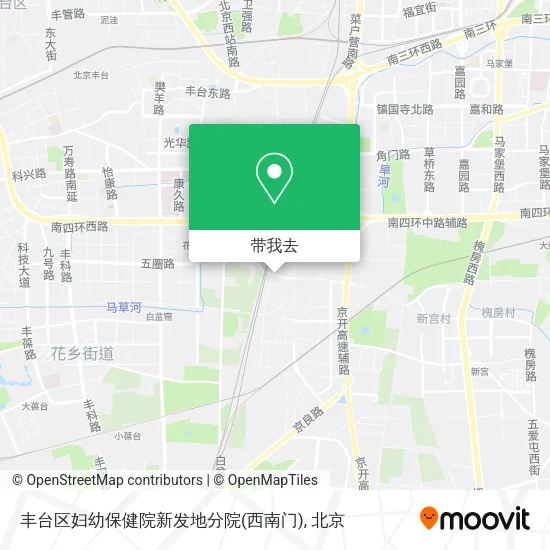 丰台区妇幼保健院新发地分院(西南门)地图