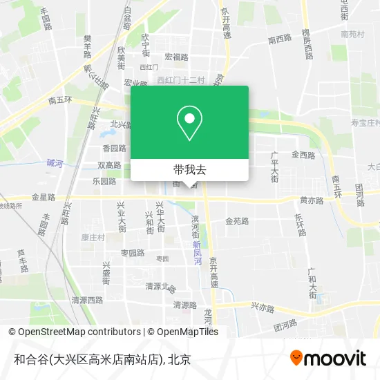 和合谷(大兴区高米店南站店)地图